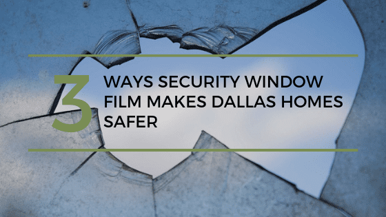 security window film dallas tx
